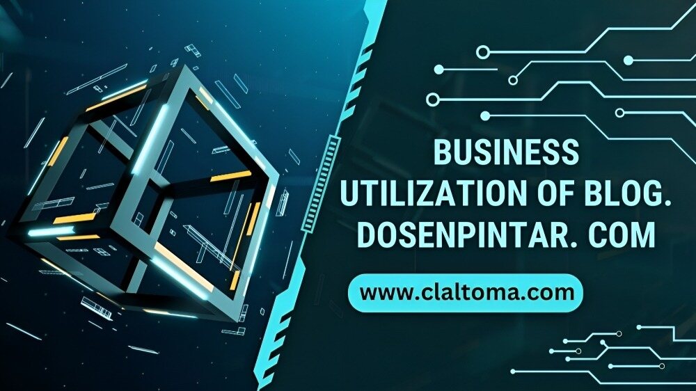 Businеss Utilization of Blog. dosеnpintar. com